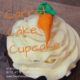 carrot cake cupcake from Tasty Pastry Bakery (text: "Carrot Cake Cupcake. Striving for balance one bite at a time. www.TastyPastryBakery.com")